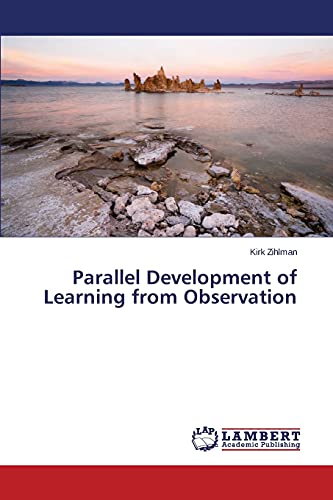 Stock image for Parallel Development of Learning from Observation for sale by Lucky's Textbooks