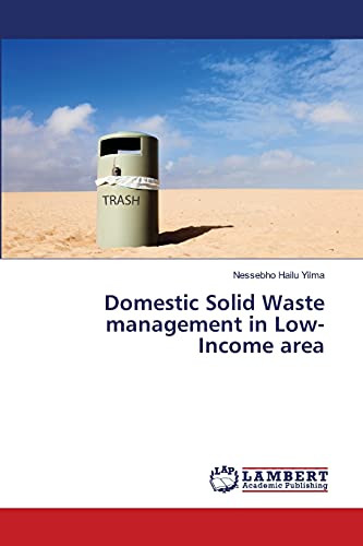 Stock image for Domestic Solid Waste management in Low-Income area for sale by Lucky's Textbooks
