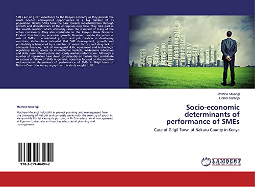 Stock image for Socio-Economic Determinants Of Performance Of Smes: Case Of Gilgil Town Of Nakuru County In Kenya for sale by Revaluation Books