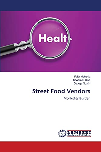 Stock image for Street Food Vendors: Morbidity Burden for sale by Lucky's Textbooks