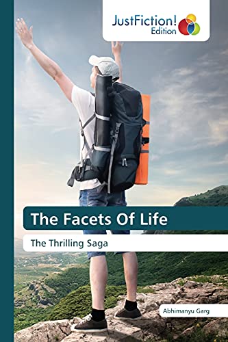 Imagen de archivo de The Facets Of Life: The Thrilling Saga a la venta por Lucky's Textbooks