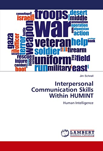 Imagen de archivo de Interpersonal Communication Skills Within HUMINT: Human Intelligence a la venta por Books Unplugged