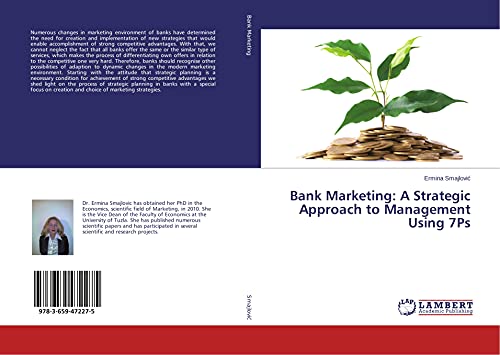 9783659472275: Bank Marketing: A Strategic Approach to Management Using 7Ps