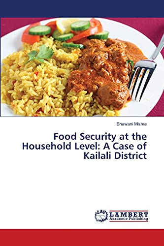 9783659472572: Food Security at the Household Level: A Case of Kailali District