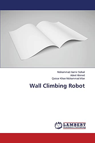 Stock image for Wall Climbing Robot for sale by Lucky's Textbooks