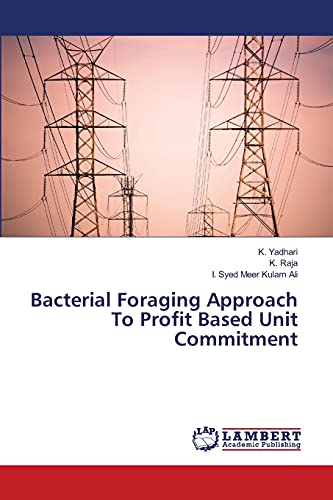 Stock image for Bacterial Foraging Approach To Profit Based Unit Commitment for sale by Lucky's Textbooks