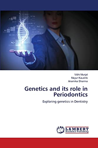 Immagine dell'editore per Genetics and its role in Periodontics: Exploring genetics in Dentistry venduto da Lucky's Textbooks