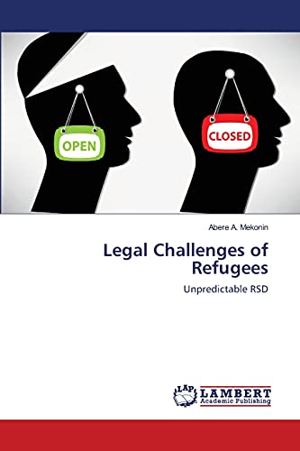 Stock image for Legal Challenges of Refugees: Unpredictable RSD for sale by Lucky's Textbooks