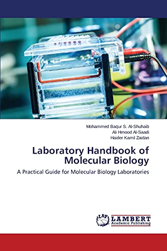 Stock image for Laboratory Handbook of Molecular Biology: A Practical Guide for Molecular Biology Laboratories for sale by Lucky's Textbooks