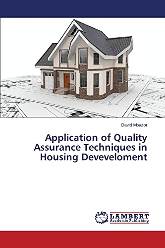 Application of Quality Assurance Techniques in Housing Deveveloment