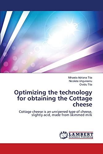 Beispielbild fr Optimizing the technology for obtaining the Cottage cheese zum Verkauf von Chiron Media