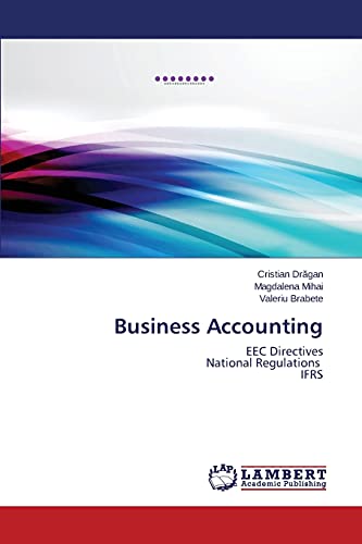 Beispielbild fr Business Accounting: EEC Directives National Regulations IFRS zum Verkauf von Lucky's Textbooks