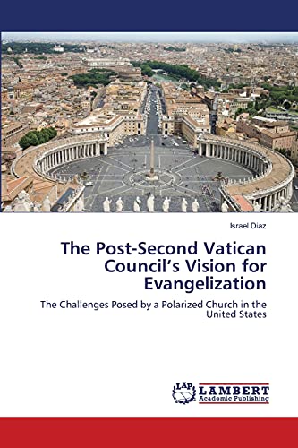 Imagen de archivo de The Post-Second Vatican Council's Vision for Evangelization a la venta por Chiron Media