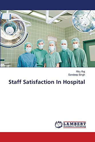 Staff Satisfaction In Hospital - Ritu Raj