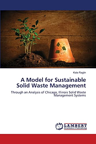 Beispielbild fr A Model for Sustainable Solid Waste Management zum Verkauf von Chiron Media