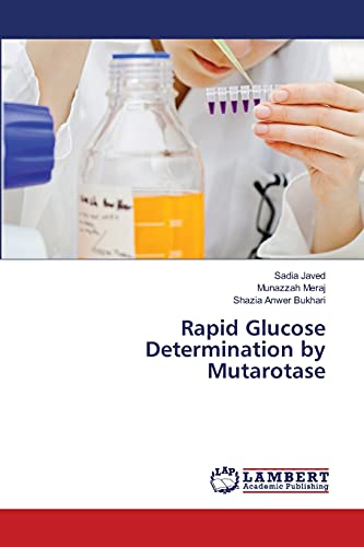 9783659491900: Rapid Glucose Determination by Mutarotase