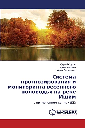 Beispielbild fr Cistema Prognozirovaniya I Monitoringa Vesennego Polovod'ya Na Reke Ishim zum Verkauf von Chiron Media
