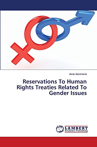 Stock image for Reservations To Human Rights Treaties Related To Gender Issues for sale by Lucky's Textbooks