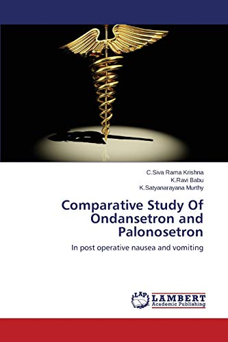 Imagen de archivo de Comparative Study of Ondansetron and Palonosetron a la venta por Chiron Media