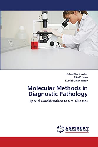 9783659498497: Molecular Methods in Diagnostic Pathology: Special Considerations to Oral Diseases