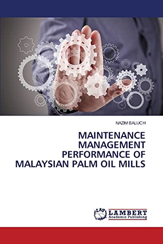 9783659499494: Maintenance Management Performance of Malaysian Palm Oil Mills