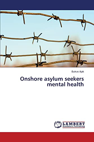 Imagen de archivo de Onshore asylum seekers mental health a la venta por Ria Christie Collections