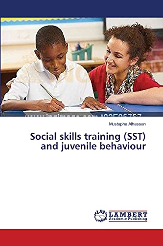 Imagen de archivo de Social skills training (SST) and juvenile behaviour a la venta por Chiron Media