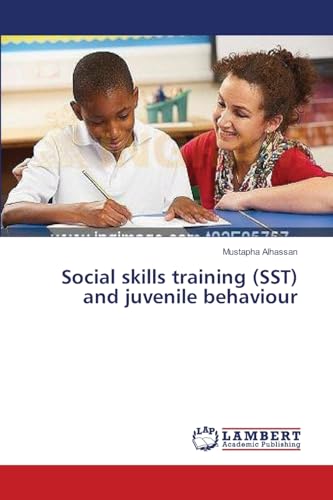 Stock image for Social skills training (SST) and juvenile behaviour for sale by Chiron Media