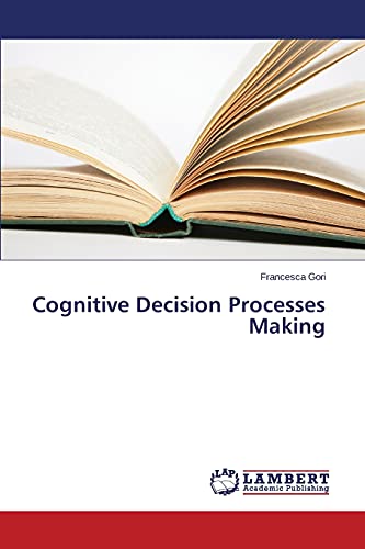 Imagen de archivo de Cognitive Decision Processes Making a la venta por Chiron Media