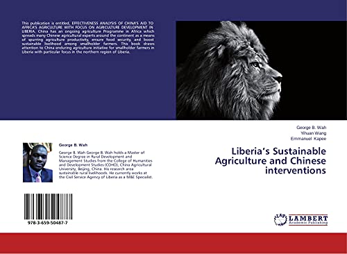 Imagen de archivo de Liberias Sustainable Agriculture And Chinese Interventions a la venta por Revaluation Books