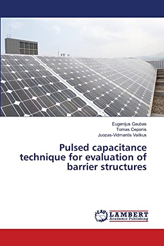 Imagen de archivo de Pulsed capacitance technique for evaluation of barrier structures a la venta por Chiron Media