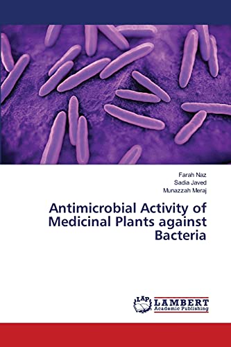 Stock image for Antimicrobial Activity of Medicinal Plants against Bacteria for sale by Lucky's Textbooks