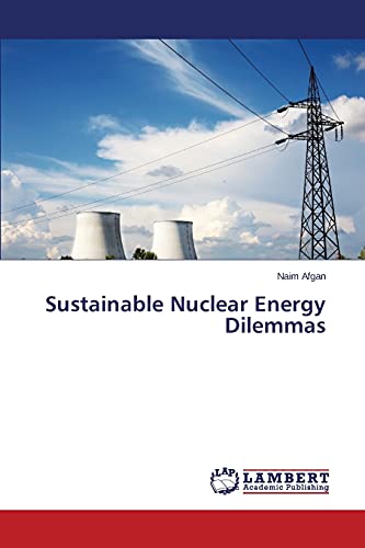 Imagen de archivo de Sustainable Nuclear Energy Dilemmas a la venta por Lucky's Textbooks