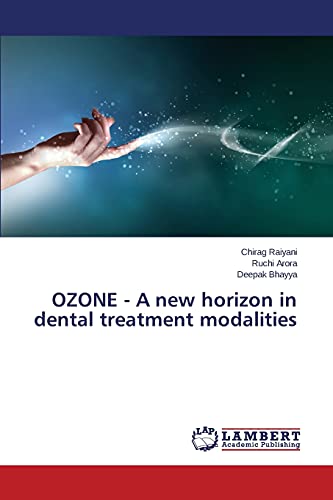 Imagen de archivo de OZONE - A new horizon in dental treatment modalities a la venta por Lucky's Textbooks