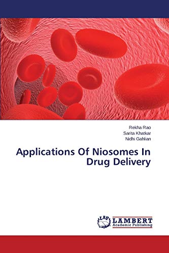 Stock image for Applications Of Niosomes In Drug Delivery for sale by Lucky's Textbooks