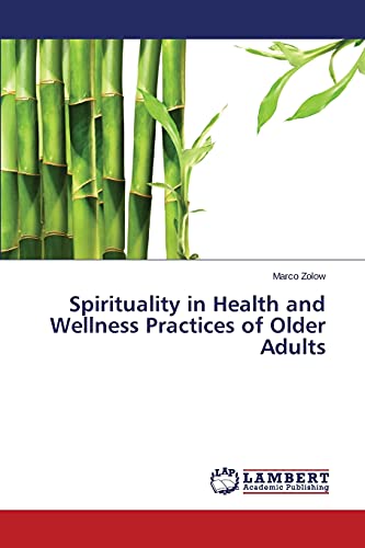 9783659511332: Spirituality in Health and Wellness Practices of Older Adults