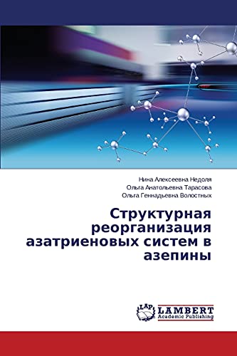 Stock image for Strukturnaya reorganizatsiya azatrienovykh sistem v azepiny (Russian Edition) for sale by Lucky's Textbooks