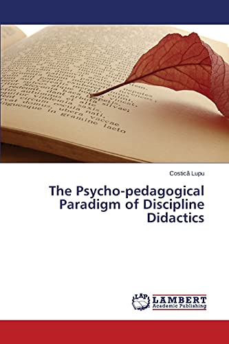 9783659516740: The Psycho-pedagogical Paradigm of Discipline Didactics