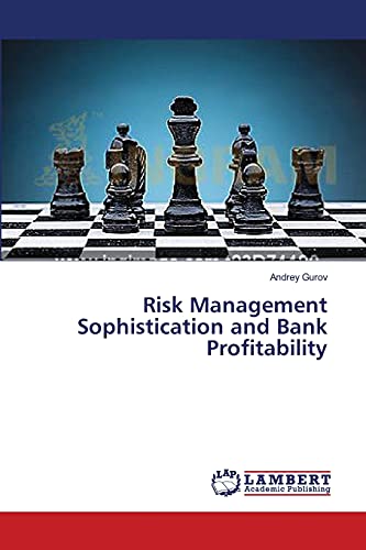 Stock image for Risk Management Sophistication and Bank Profitability for sale by Chiron Media