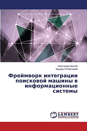 Stock image for Freymvork integratsii poiskovoy mashiny v informatsionnye sistemy (Russian Edition) for sale by Lucky's Textbooks
