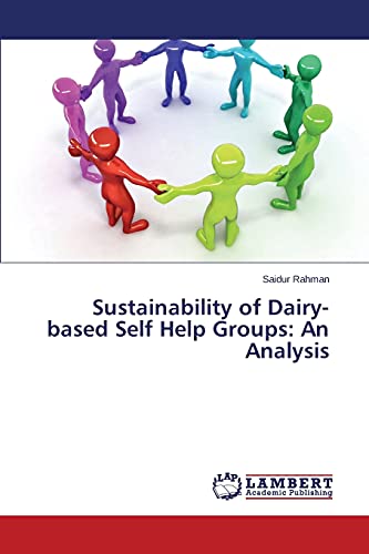 Stock image for Sustainability of Dairy-based Self Help Groups: An Analysis for sale by Lucky's Textbooks