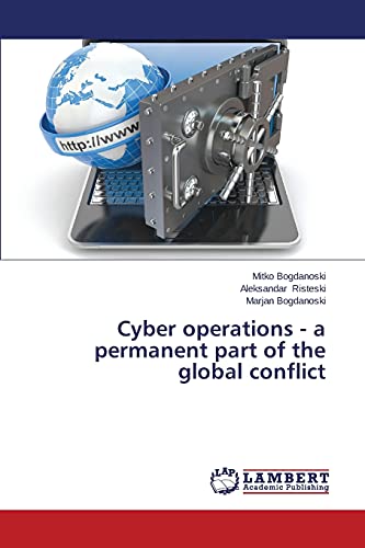 Stock image for Cyber Operations - A Permanent Part of the Global Conflict for sale by Chiron Media