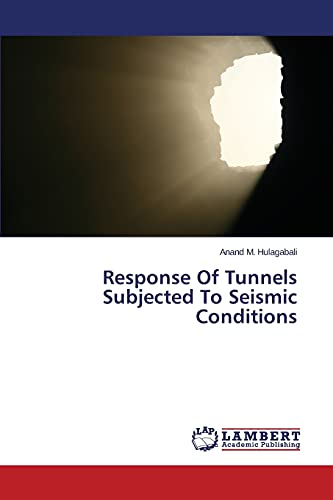 Stock image for Response Of Tunnels Subjected To Seismic Conditions for sale by Revaluation Books