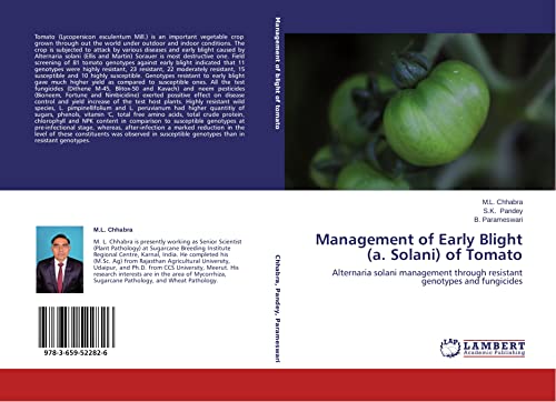 Stock image for Management of Early Blight (a. Solani) of Tomato: Alternaria solani management through resistant genotypes and fungicides for sale by Lucky's Textbooks