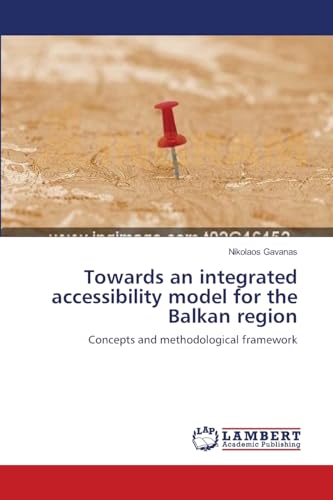 Stock image for Towards an integrated accessibility model for the Balkan region for sale by Chiron Media