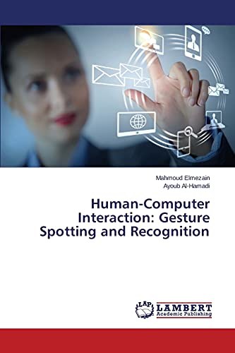 Imagen de archivo de Human-Computer Interaction: Gesture Spotting and Recognition a la venta por Lucky's Textbooks