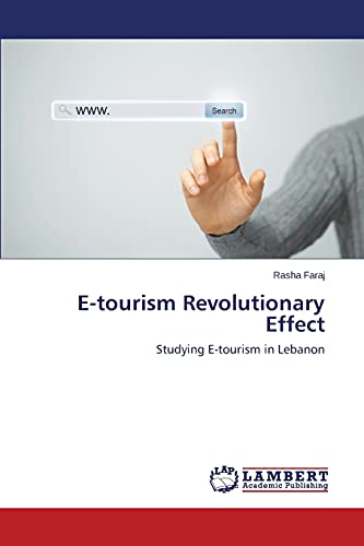 9783659525049: E-tourism Revolutionary Effect: Studying E-tourism in Lebanon