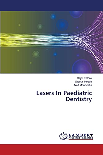 Stock image for Lasers In Paediatric Dentistry for sale by Reuseabook