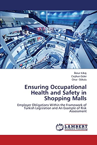 Imagen de archivo de Ensuring Occupational Health and Safety in Shopping Malls a la venta por Chiron Media