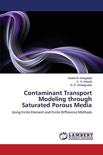 9783659526077: Contaminant Transport Modeling through Saturated Porous Media: Using Finite Element and Finite Difference Methods